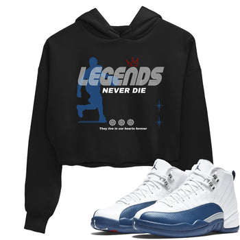 Legends Never Die womens crop tee made to vibe with the Air Jordan 12 French Blue sneakers — the perfect match in Black 1.