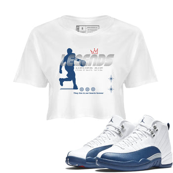Legends Never Die womens crop tee made to vibe with the Air Jordan 12 French Blue sneakers — the perfect match in White 1.