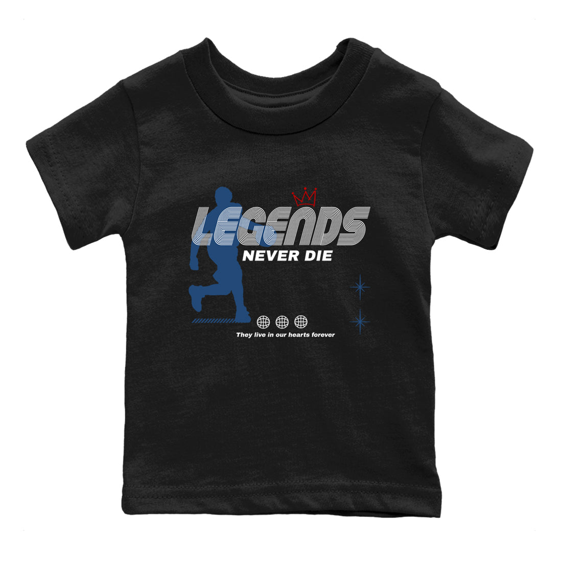 Legends Never Die baby and kids t-shirt crafted for little sneakerheads to shine with the Air Jordan 12 French Blue sneakers, displayed in Black 2.