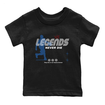 Legends Never Die baby and kids t-shirt crafted for little sneakerheads to shine with the Air Jordan 12 French Blue sneakers, displayed in Black 2.