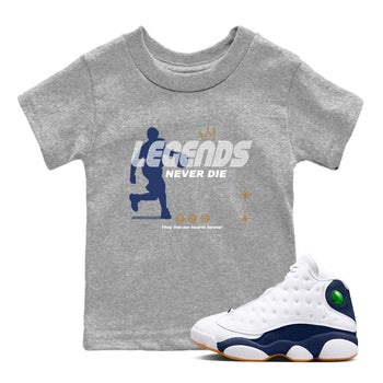 13s Midnight Navy shirts to match jordans Legends Never Die sneaker match tees Air Jordan 13 Midnight Navy match shoes to clothes SNRT Sneaker Tees Youth Baby Heather Grey 1 tee