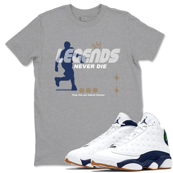 13s Midnight Navy shirts to match jordans Legends Never Die sneaker match tees Air Jordan 13 Midnight Navy match shoes to clothes SNRT Sneaker Tees unisex cotton Heather Grey 1 shirts