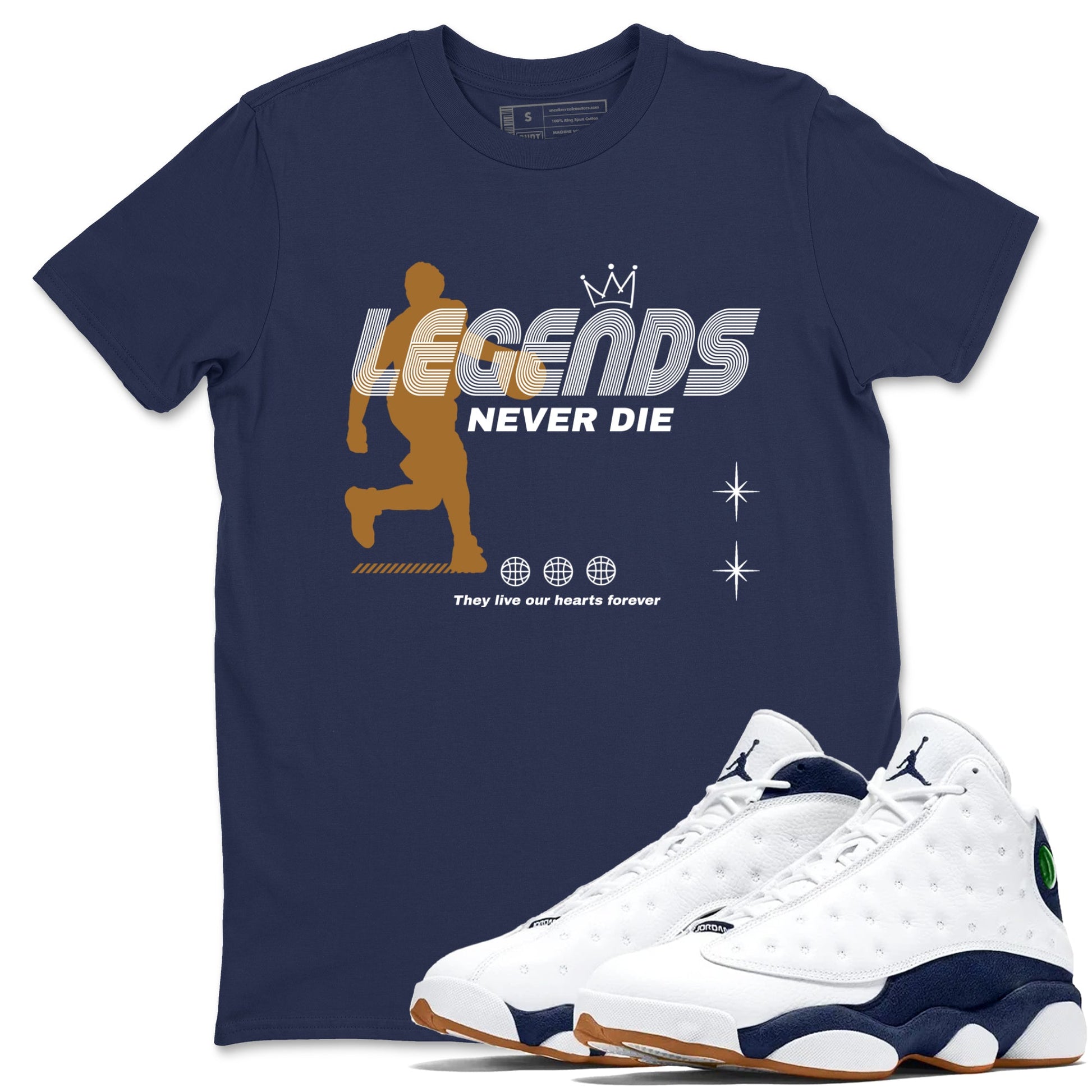 13s Midnight Navy shirts to match jordans Legends Never Die sneaker match tees Air Jordan 13 Midnight Navy match shoes to clothes SNRT Sneaker Tees unisex cotton Navy 1 shirts