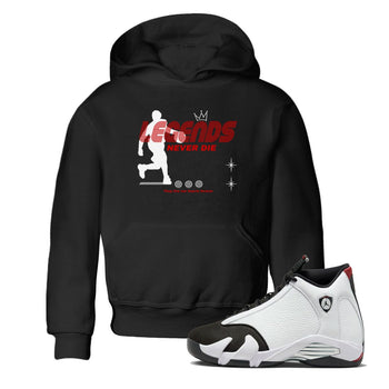 Jordan 14 Retro Black Toe t shirts to match sneakers Legends Never Die sneaker match tees 14s Black Toe sneaker match tee SNRT Sneaker Tees Youth Baby Black 1 tee