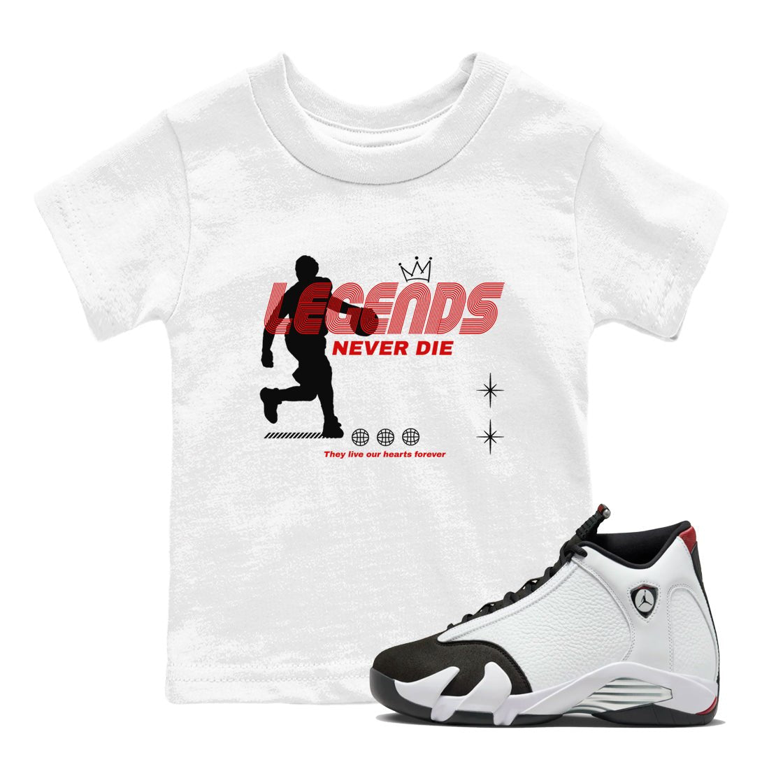 Jordan 14 Retro Black Toe t shirts to match sneakers Legends Never Die sneaker match tees 14s Black Toe sneaker match tee SNRT Sneaker Tees Youth Baby White 1 tee