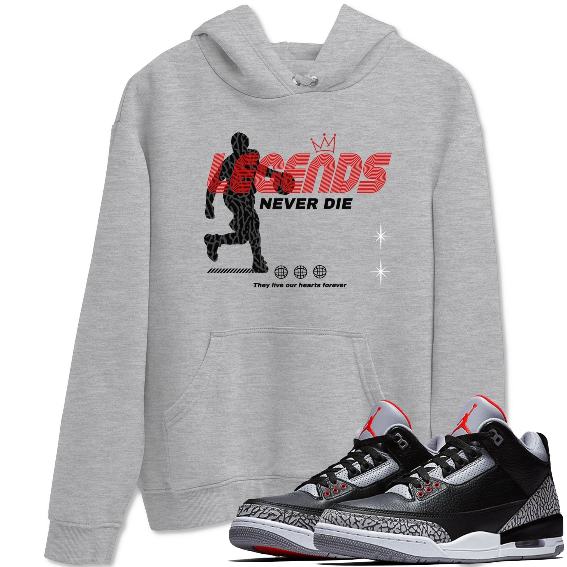 3s Black Cement shirts to match jordans Legends Never Die sneaker match tees Air Jordan 3 Black Cement match shoes to clothes SNRT Sneaker Tees unisex cotton Heather Grey 1 shirts