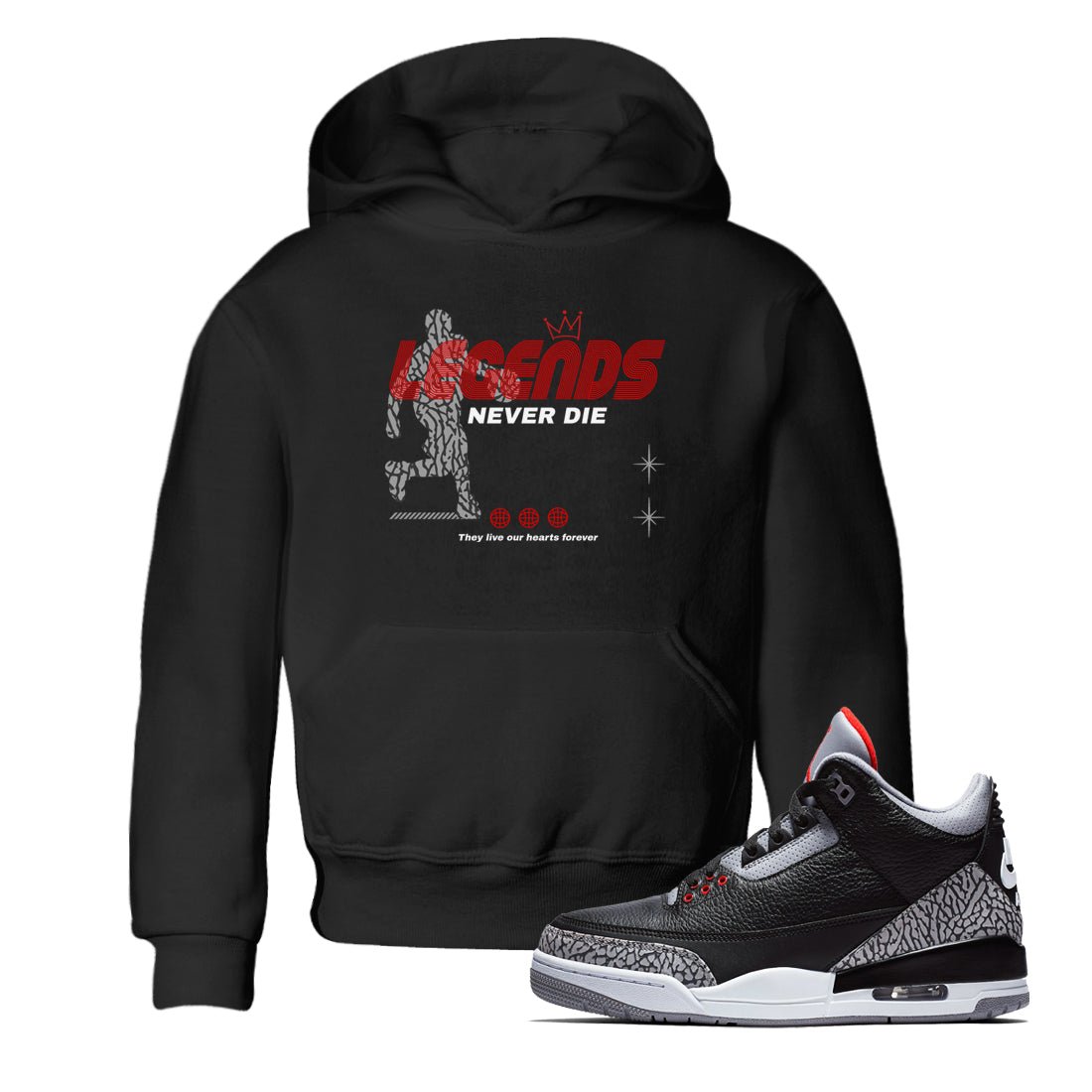 3s Black Cement shirts to match jordans Legends Never Die sneaker match tees Air Jordan 3 Black Cement match shoes to clothes SNRT Sneaker Tees Youth Baby Black 1 tee