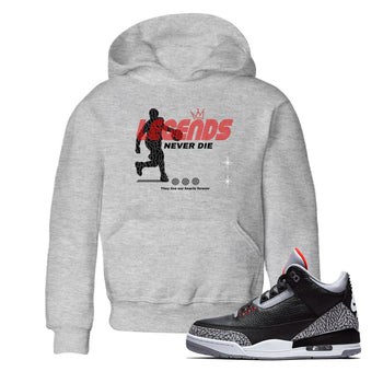 3s Black Cement shirts to match jordans Legends Never Die sneaker match tees Air Jordan 3 Black Cement match shoes to clothes SNRT Sneaker Tees Youth Baby Heather Grey 1 tee