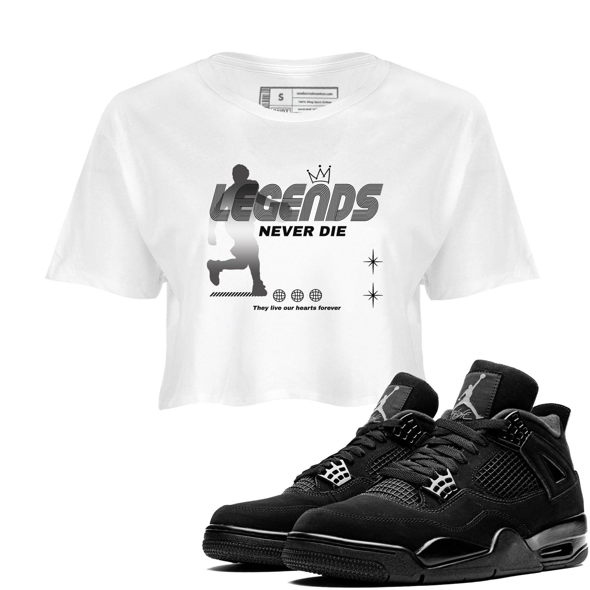 4s Black Cat shirts to match jordans Legends Never Die sneaker match tees Air Jordan 4 Black Cat match shoes to clothes SNRT Sneaker Tees unisex cotton White 1 crop tee