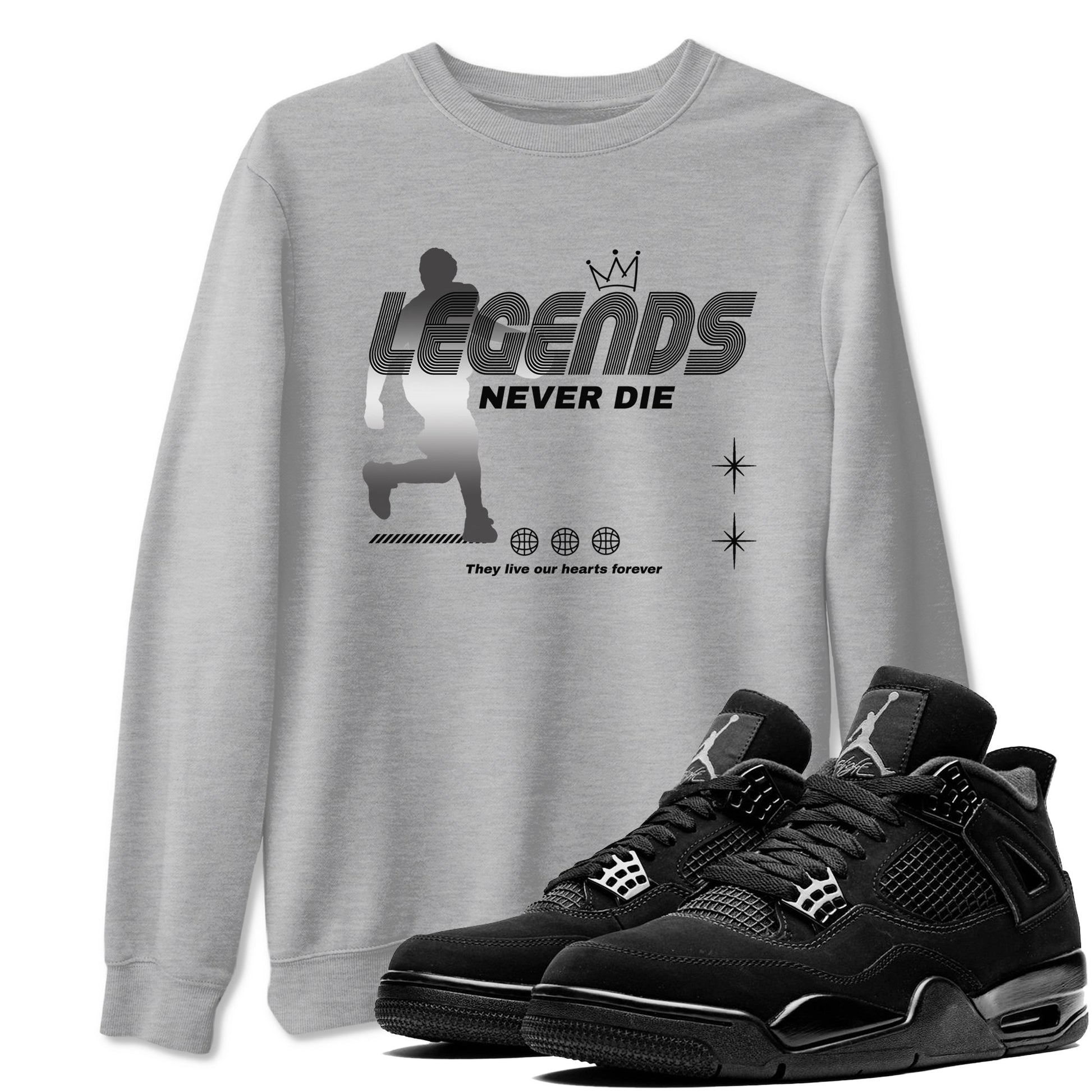 4s Black Cat shirts to match jordans Legends Never Die sneaker match tees Air Jordan 4 Black Cat match shoes to clothes SNRT Sneaker Tees unisex cotton Heather Grey 1 shirts