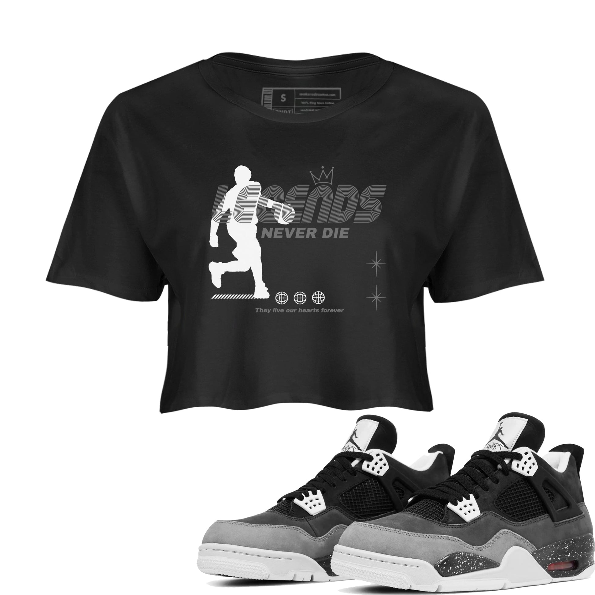 4s Fear shirts to match jordans Legends Never Die sneaker match tees Air Jordan 4 Retro Fear match shoes to clothes SNRT Sneaker Tees unisex cotton Black 1 crop tee