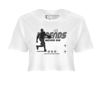 4s Fear shirts to match jordans Legends Never Die sneaker match tees Air Jordan 4 Retro Fear match shoes to clothes SNRT Sneaker Tees unisex cotton White 2 crop tee