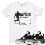 4s Fear shirts to match jordans Legends Never Die sneaker match tees Air Jordan 4 Retro Fear match shoes to clothes SNRT Sneaker Tees unisex cotton White 1 shirts