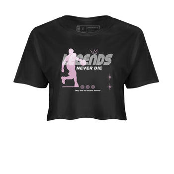 4s Retro Orchid shirts to match jordans Legends Never Die sneaker match tees Air Jordan 4 WMNS Orchid match shoes to clothes SNRT Sneaker Tees unisex cotton Black 2 crop tee