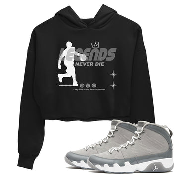 9s Cool Grey shirts to match jordans Legends Never Die sneaker match tees Air Jordan 9 Retro Cool Grey match shoes to clothes SNRT Sneaker Tees unisex cotton Black 1 crop tee