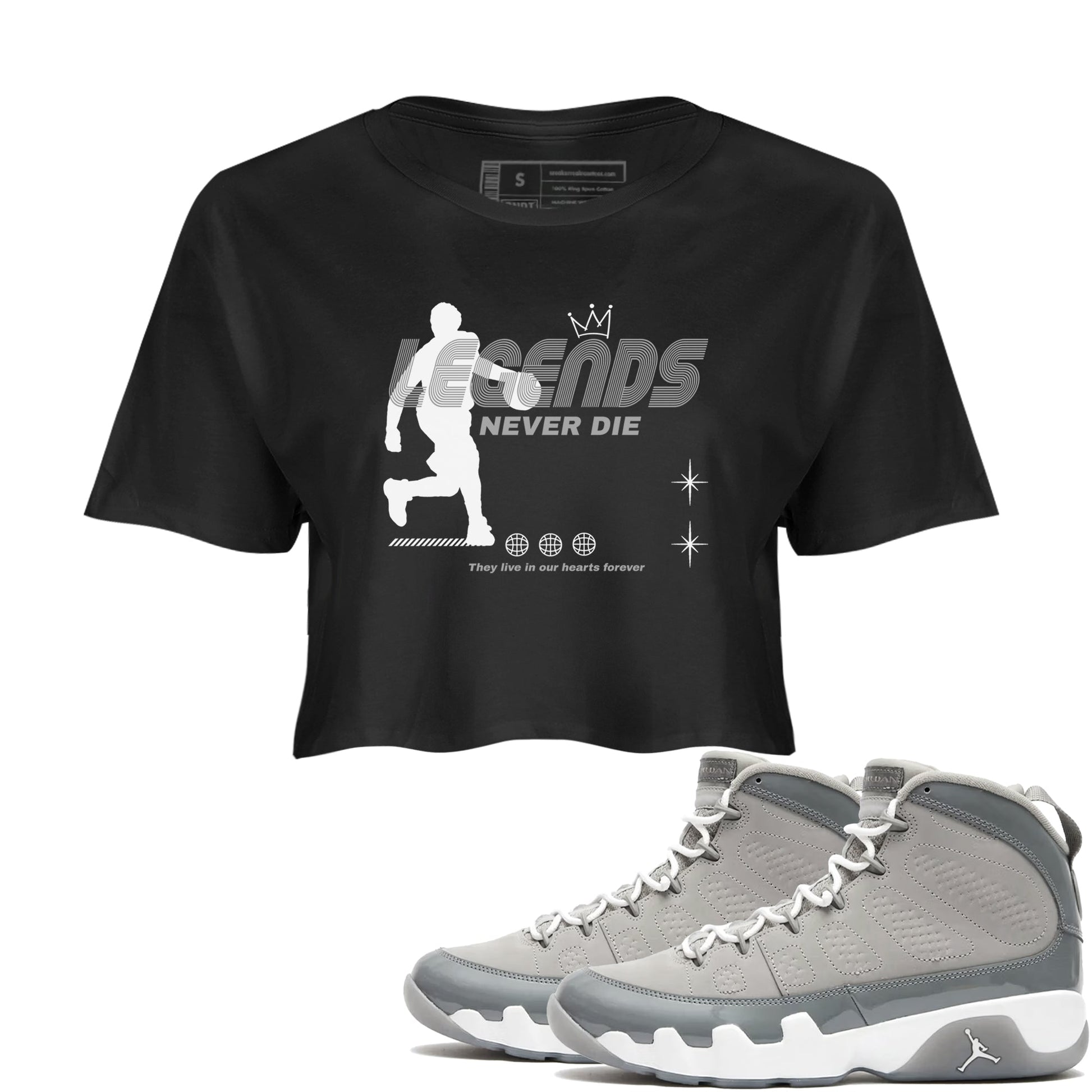 9s Cool Grey shirts to match jordans Legends Never Die sneaker match tees Air Jordan 9 Retro Cool Grey match shoes to clothes SNRT Sneaker Tees unisex cotton Black 1 crop tee