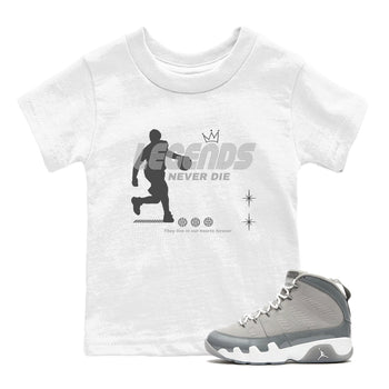 9s Cool Grey shirts to match jordans Legends Never Die sneaker match tees Air Jordan 9 Retro Cool Grey match shoes to clothes SNRT Sneaker Tees Youth Baby White 1 tee