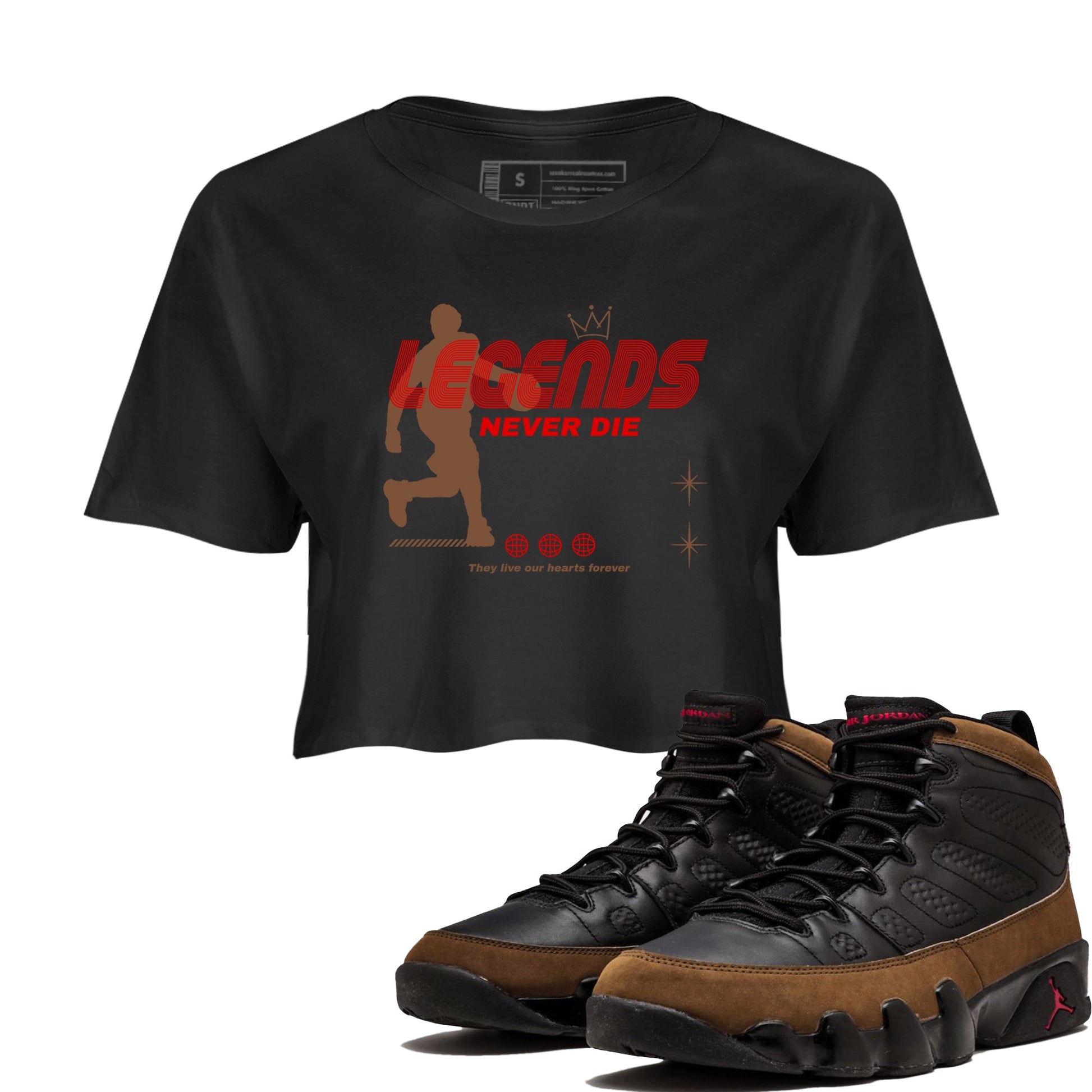 9s Olive shirts to match jordans Legends Never Die sneaker match tees Air Jordan 9 Olive match shoes to clothes SNRT Sneaker Tees unisex cotton Black 1 crop tee