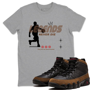 9s Olive shirts to match jordans Legends Never Die sneaker match tees Air Jordan 9 Olive match shoes to clothes SNRT Sneaker Tees unisex cotton Heather Grey 1 shirts