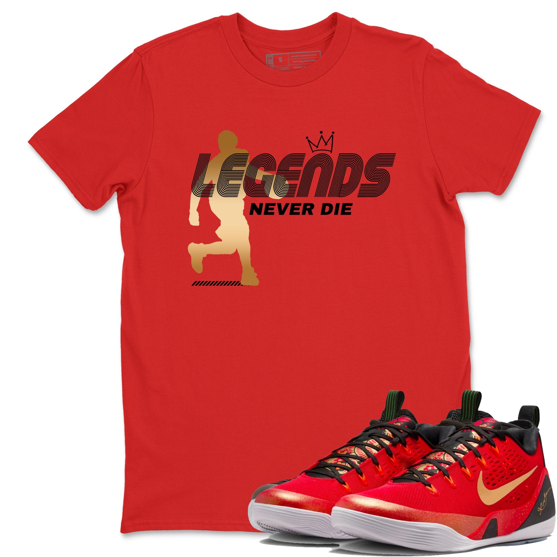 Sneaker match tees – Sneaker Tees To Match Nike KB 9 China Shoes KB 9 University Red and Metallic Gold – Legends Never Die Tee Red 1