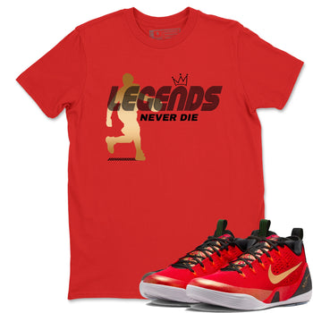 Sneaker match tees – Sneaker Tees To Match Nike KB 9 China Shoes KB 9 University Red and Metallic Gold – Legends Never Die Tee Red 1