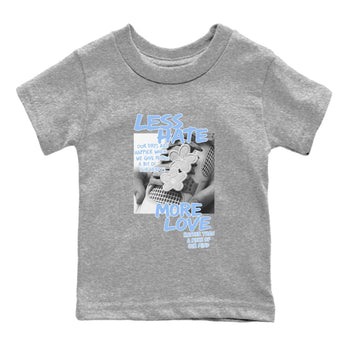 Less Hate More Love baby and kids t-shirt crafted for little sneakerheads to shine with the Air Jordan 4 Aluminum sneakers, displayed in Heather Grey 2.