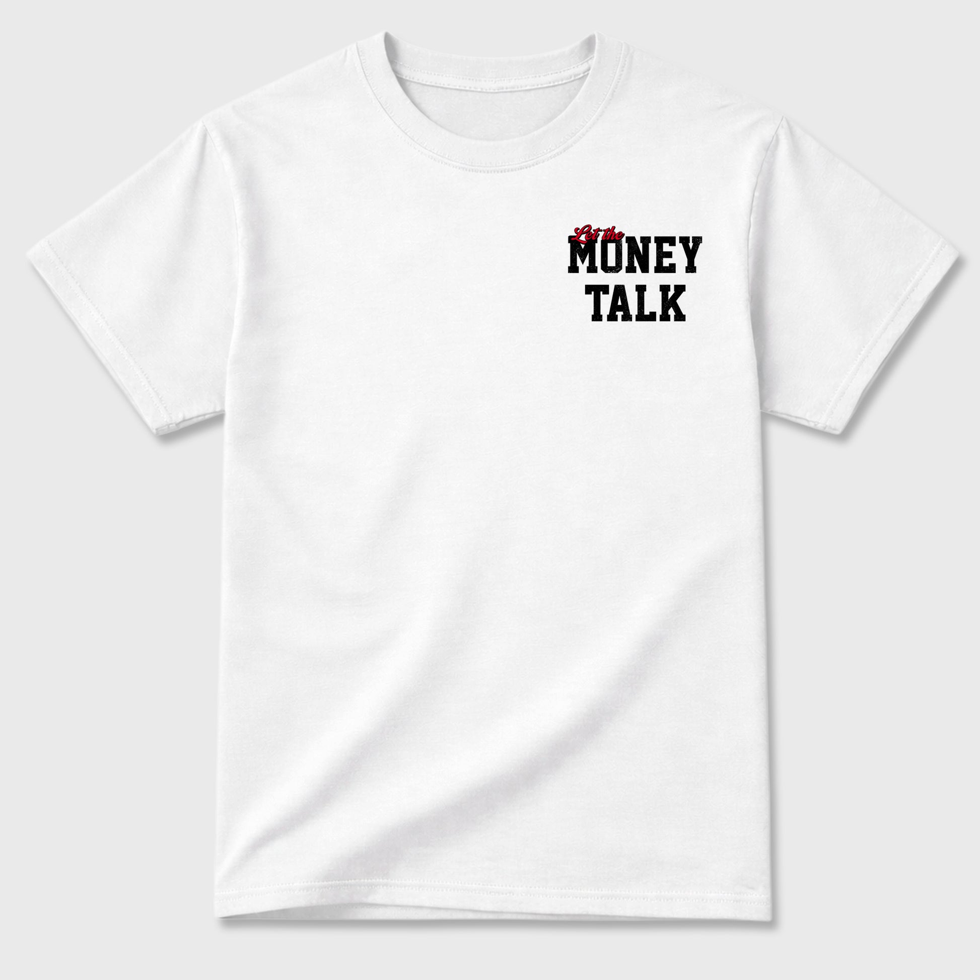 Let the Money Talkgraphic t-shirt. Streetwear sneakerfit. Sneaker outfit. Complete your fit with the AJ1 Flight Club sneakers,, shown in White.