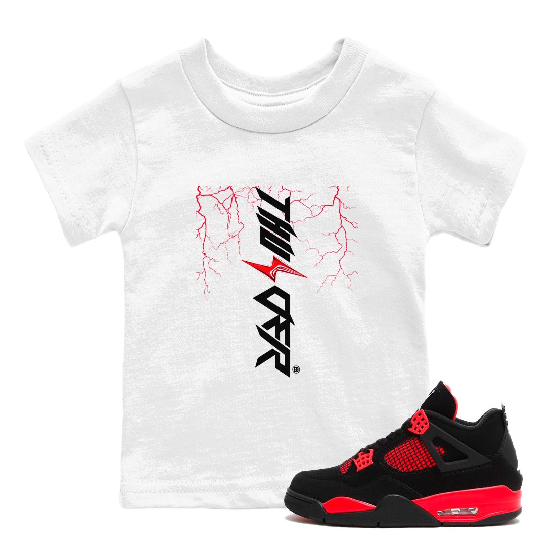 4s Red Thunder shirts to match jordans Lightning Thunder sneaker match tees Air Jordan 4 Red Thunder SNRT Sneaker Tees streetwear brand Baby and Youth White 1 cotton tee