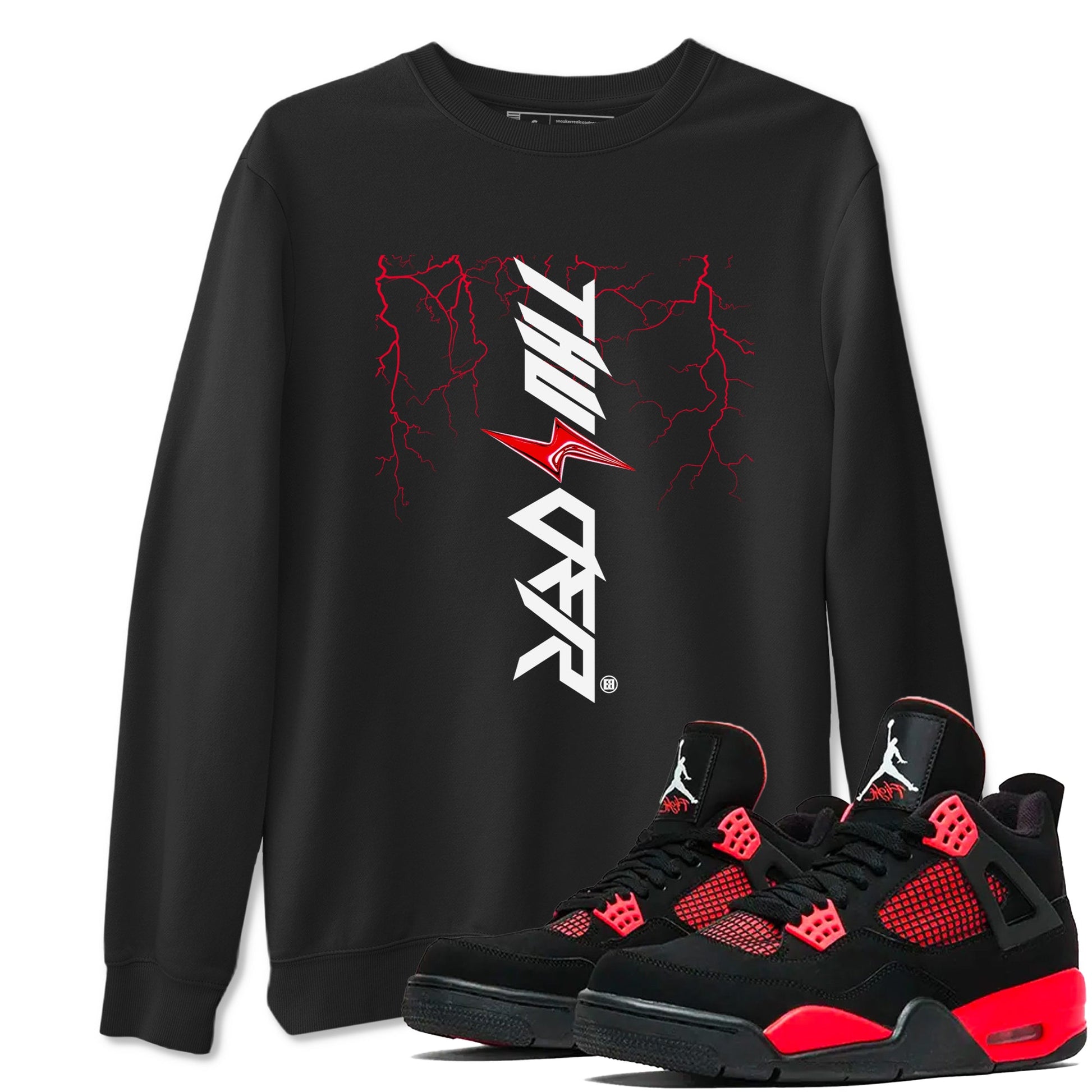 4s Red Thunder shirts to match jordans Lightning Thunder sneaker match tees Air Jordan 4 Red Thunder SNRT Sneaker Tees streetwear brand Black 1 unisex cotton tee