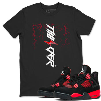 4s Red Thunder shirts to match jordans Lightning Thunder sneaker match tees Air Jordan 4 Red Thunder SNRT Sneaker Tees streetwear brand Black 1 unisex cotton tee