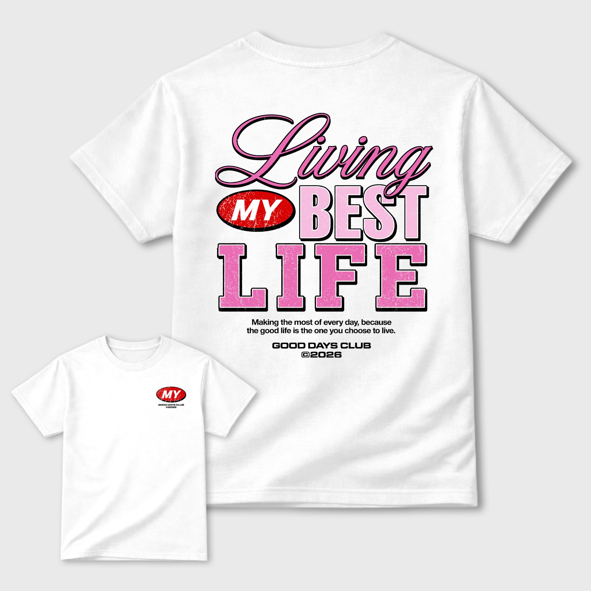 Living My Best Life Graphic T-Shirt featuring original streetwear artwork designed to match the Air Jordan 6 Playful Pink. White Graphic T-Shirt.