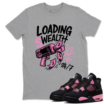 Perfect Valentine's Day Gifts graphic tee  – Sneaker Tees To Match Air Jordan 4 Pink Thunder – Loading Wealth Tee Heather Grey 1