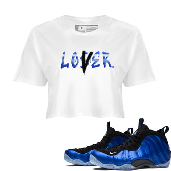 Air Foamposite One Royal shirts to match jordans Loser Lover sneaker match tees Air Foamposite One Royal SNRT Sneaker Release Tees unisex cotton White 1 Crop Shirts