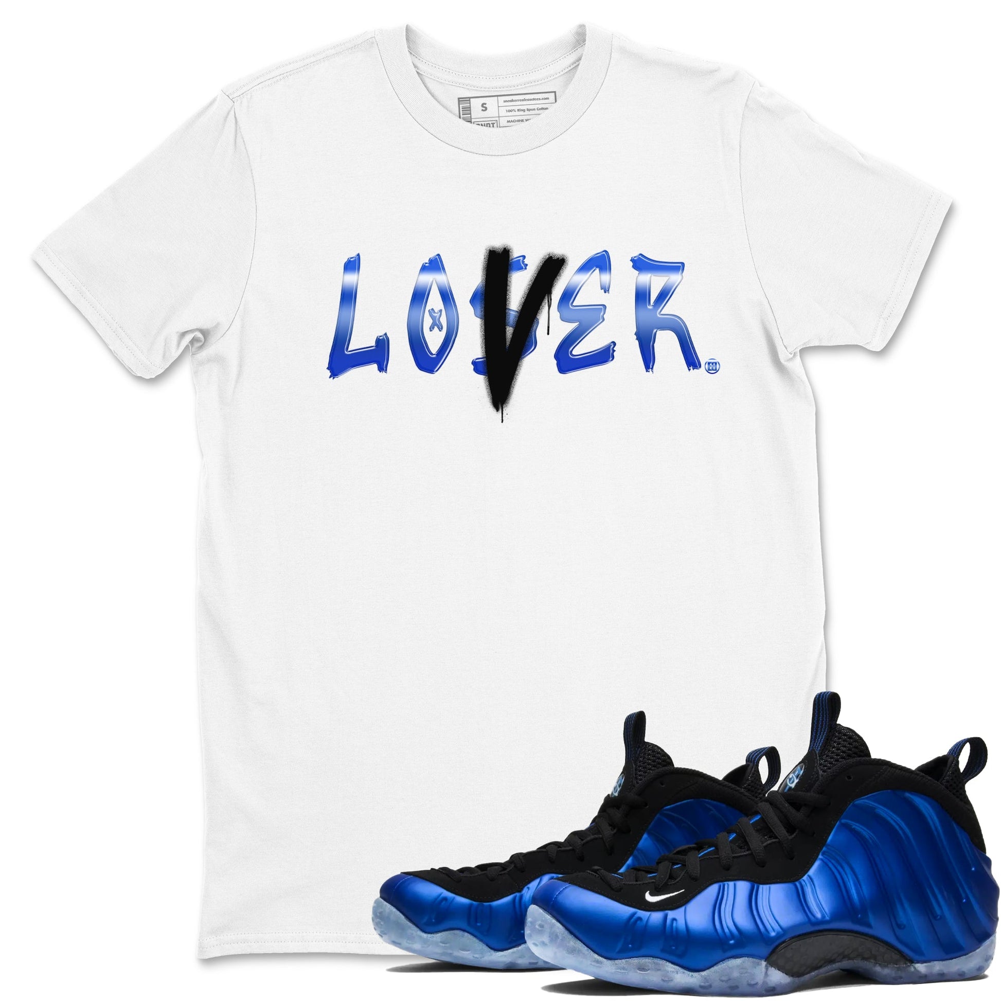 Air Foamposite One Royal shirts to match jordans Loser Lover sneaker match tees Air Foamposite One Royal SNRT Sneaker Release Tees unisex cotton White 1 crew neck shirts