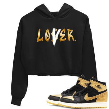 AJ1 Black Metallic Gold shirts to match jordans Loser Lover sneaker match tees Air Jordan 1 Black Metallic Gold SNRT Sneaker Tees streetwear brand Black 1 crop tee