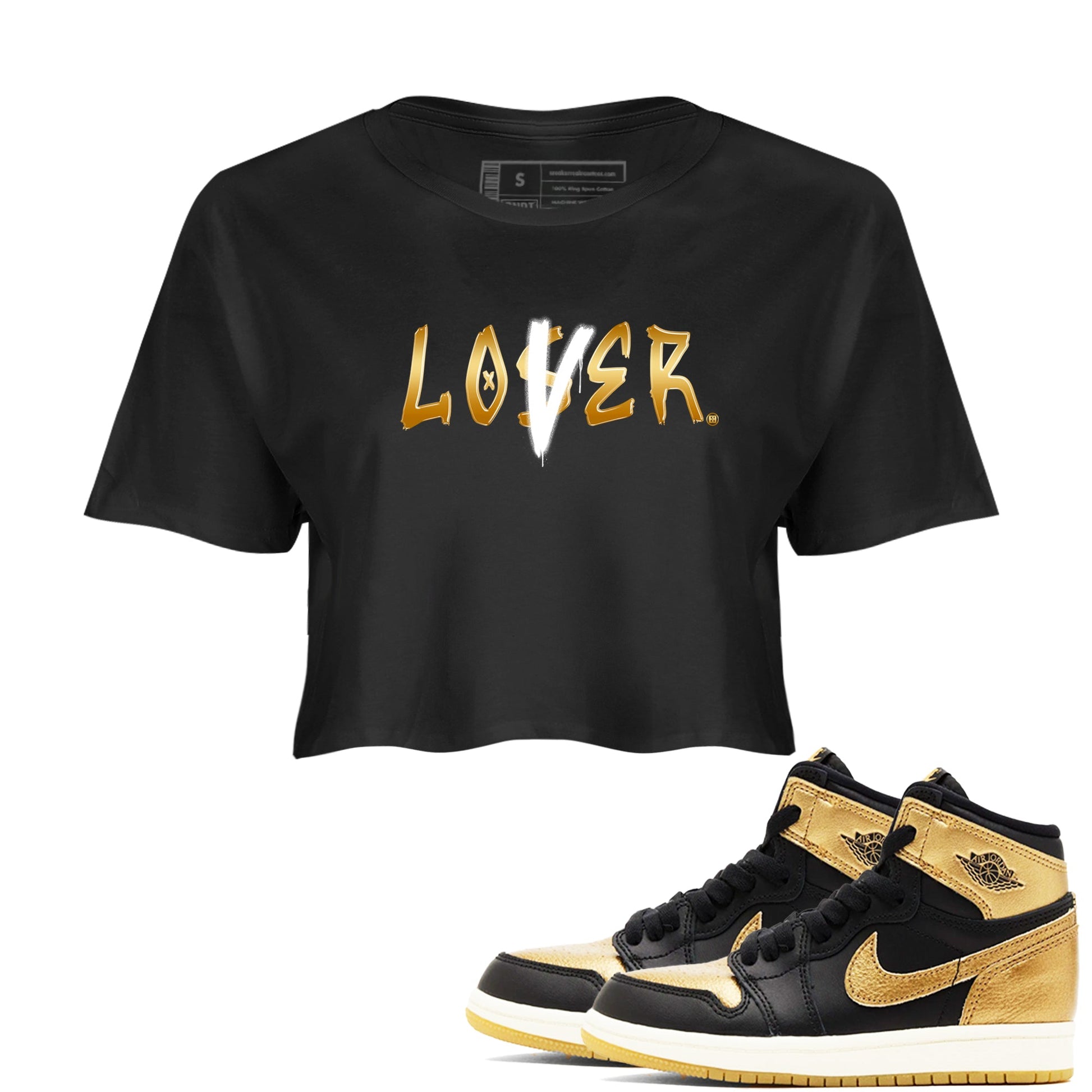 AJ1 Black Metallic Gold shirts to match jordans Loser Lover sneaker match tees Air Jordan 1 Black Metallic Gold SNRT Sneaker Tees streetwear brand Black 1 crop tee