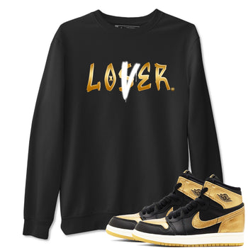 AJ1 Black Metallic Gold shirts to match jordans Loser Lover sneaker match tees Air Jordan 1 Black Metallic Gold SNRT Sneaker Tees streetwear brand Black 1 unisex cotton tee