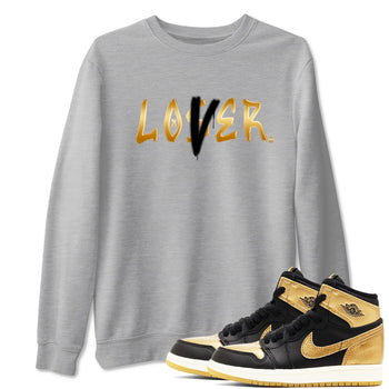 AJ1 Black Metallic Gold shirts to match jordans Loser Lover sneaker match tees Air Jordan 1 Black Metallic Gold SNRT Sneaker Tees streetwear brand Heather Grey 1 unisex cotton tee