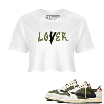 1s Travis Scott Medium Olive shirts to match jordans Loser Lover sneaker match tees Air Jordan 1 Travis Scott Medium Olive SNRT Sneaker Tees streetwear brand White 1 crop tee