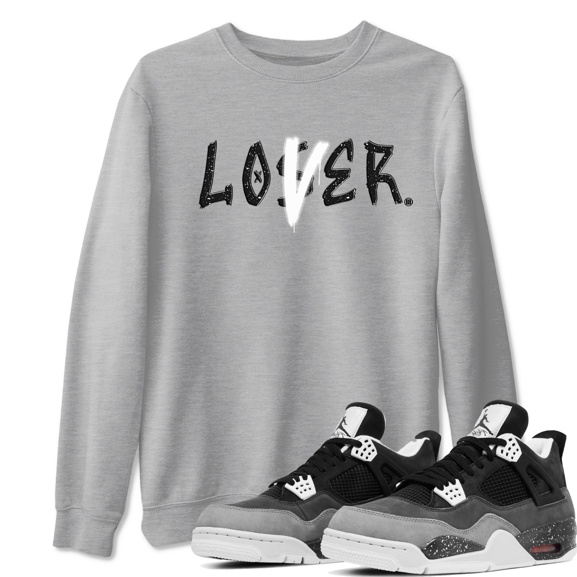 4s Fear shirts to match jordans Loser Lover sneaker match tees Air Jordan 4 Retro Fear match shoes to clothes SNRT Sneaker Tees unisex cotton Heather Grey 1 shirts