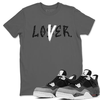 4s Fear shirts to match jordans Loser Lover sneaker match tees Air Jordan 4 Retro Fear match shoes to clothes SNRT Sneaker Tees unisex cotton Cool Grey 1 shirts