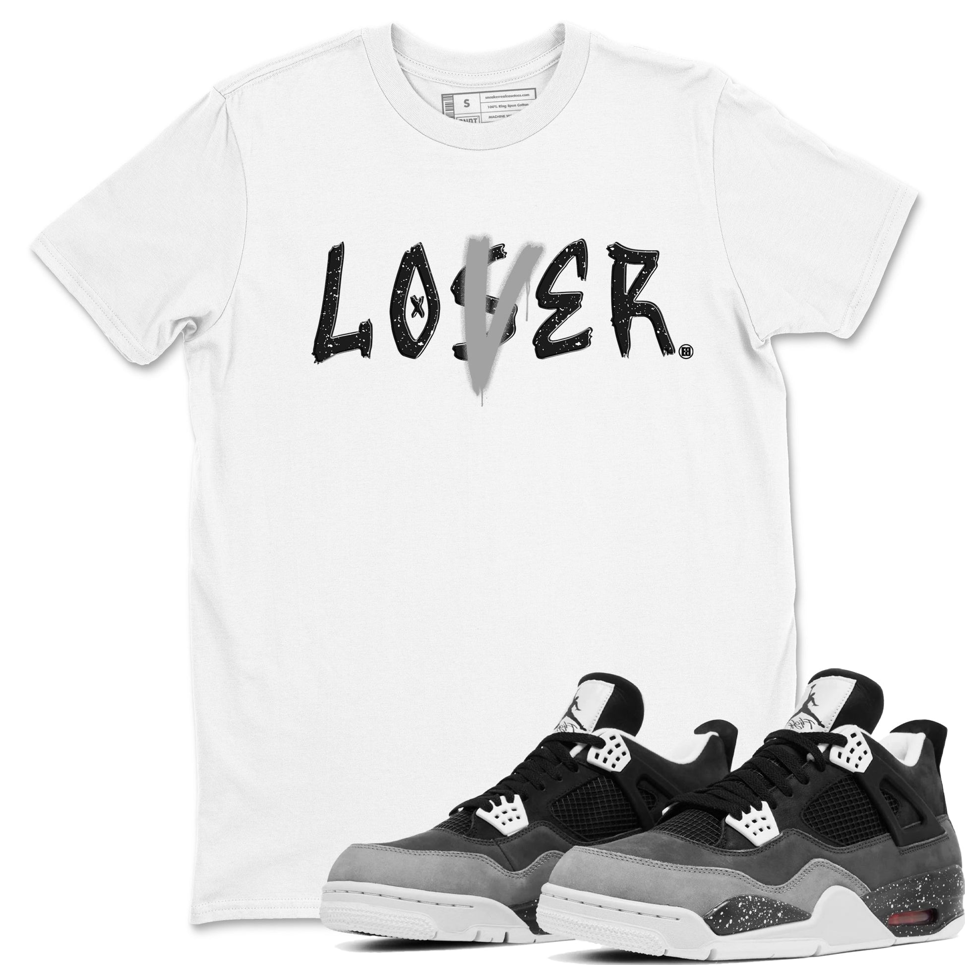 4s Fear shirts to match jordans Loser Lover sneaker match tees Air Jordan 4 Retro Fear match shoes to clothes SNRT Sneaker Tees unisex cotton White 1 shirts