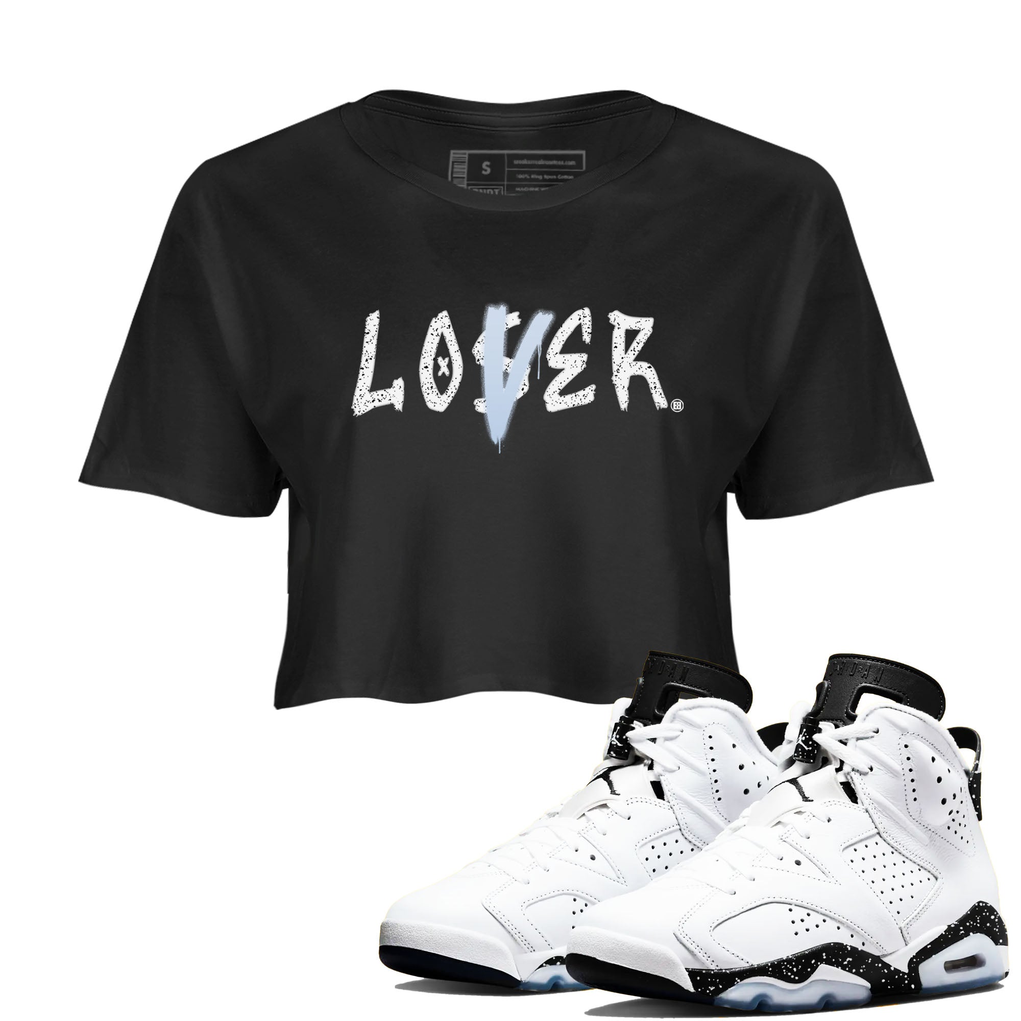 AJ6 White Black shirts to match jordans Loser Lover sneaker match tees Air Jordan 6 White Black SNRT Sneaker Tees streetwear brand Black 1 crop tee