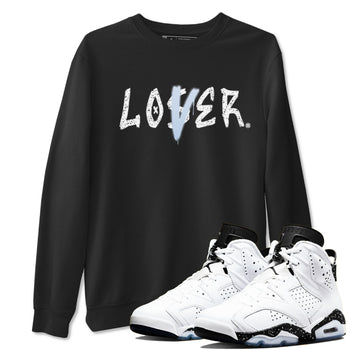 AJ6 White Black shirts to match jordans Loser Lover sneaker match tees Air Jordan 6 White Black SNRT Sneaker Tees streetwear brand Black 1 unisex cotton tee