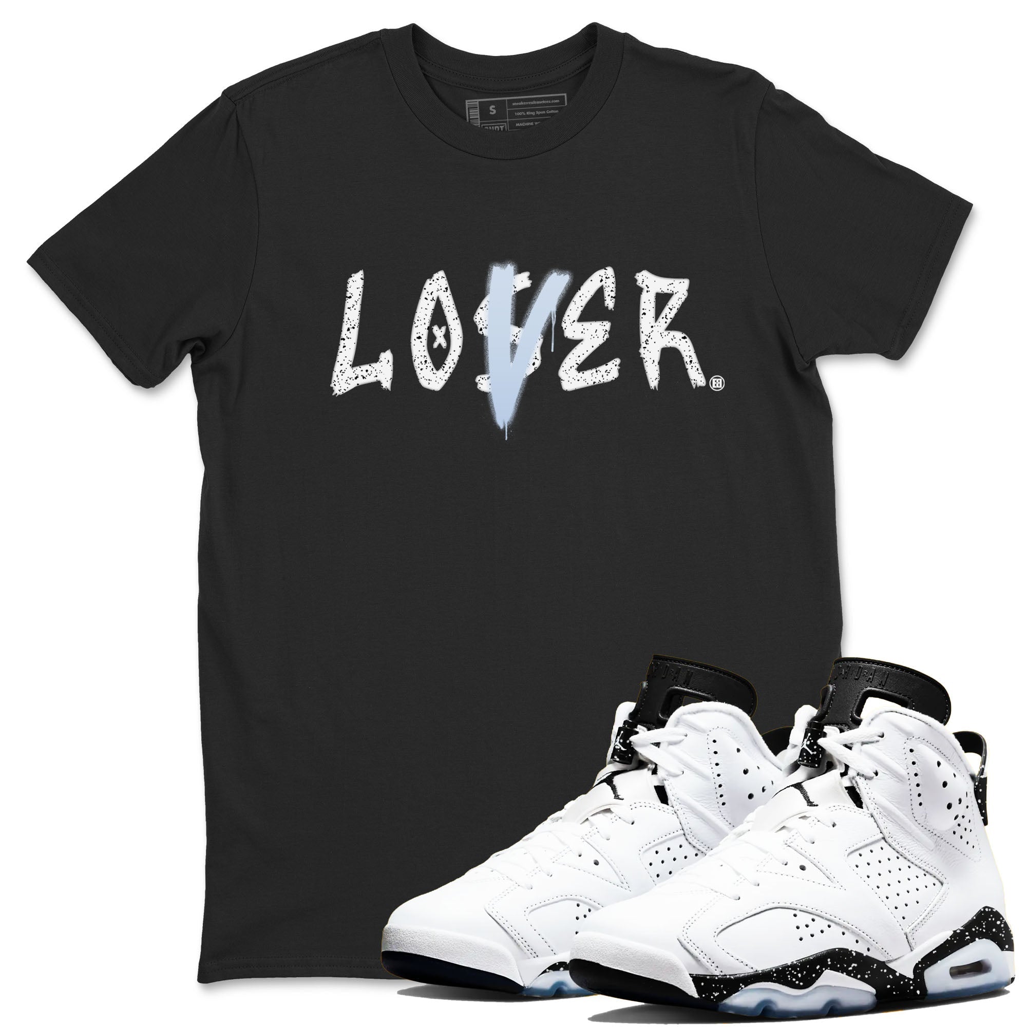 AJ6 White Black shirts to match jordans Loser Lover sneaker match tees Air Jordan 6 White Black SNRT Sneaker Tees streetwear brand Black 1 unisex cotton tee