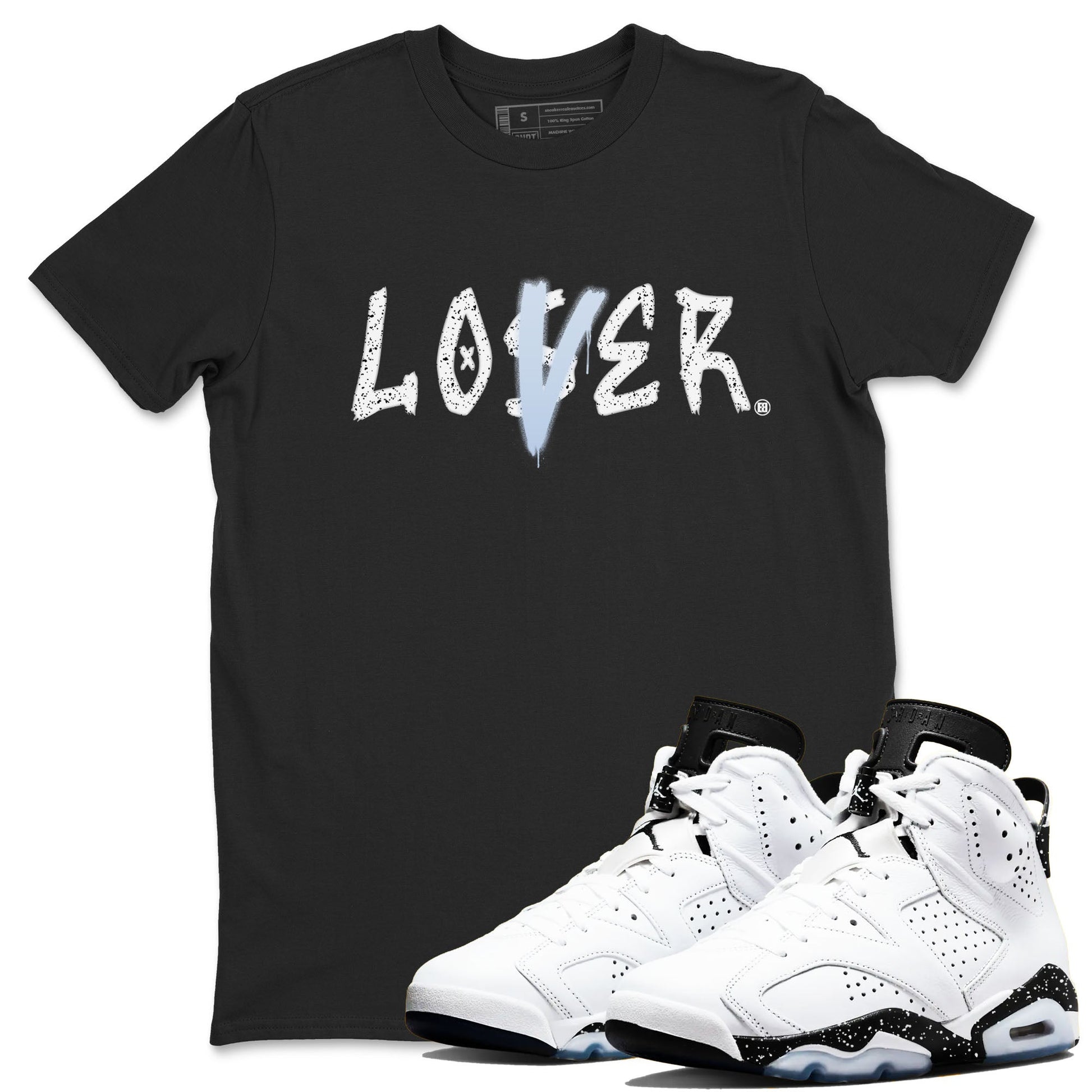 AJ6 White Black shirts to match jordans Loser Lover sneaker match tees Air Jordan 6 White Black SNRT Sneaker Tees streetwear brand Black 1 unisex cotton tee