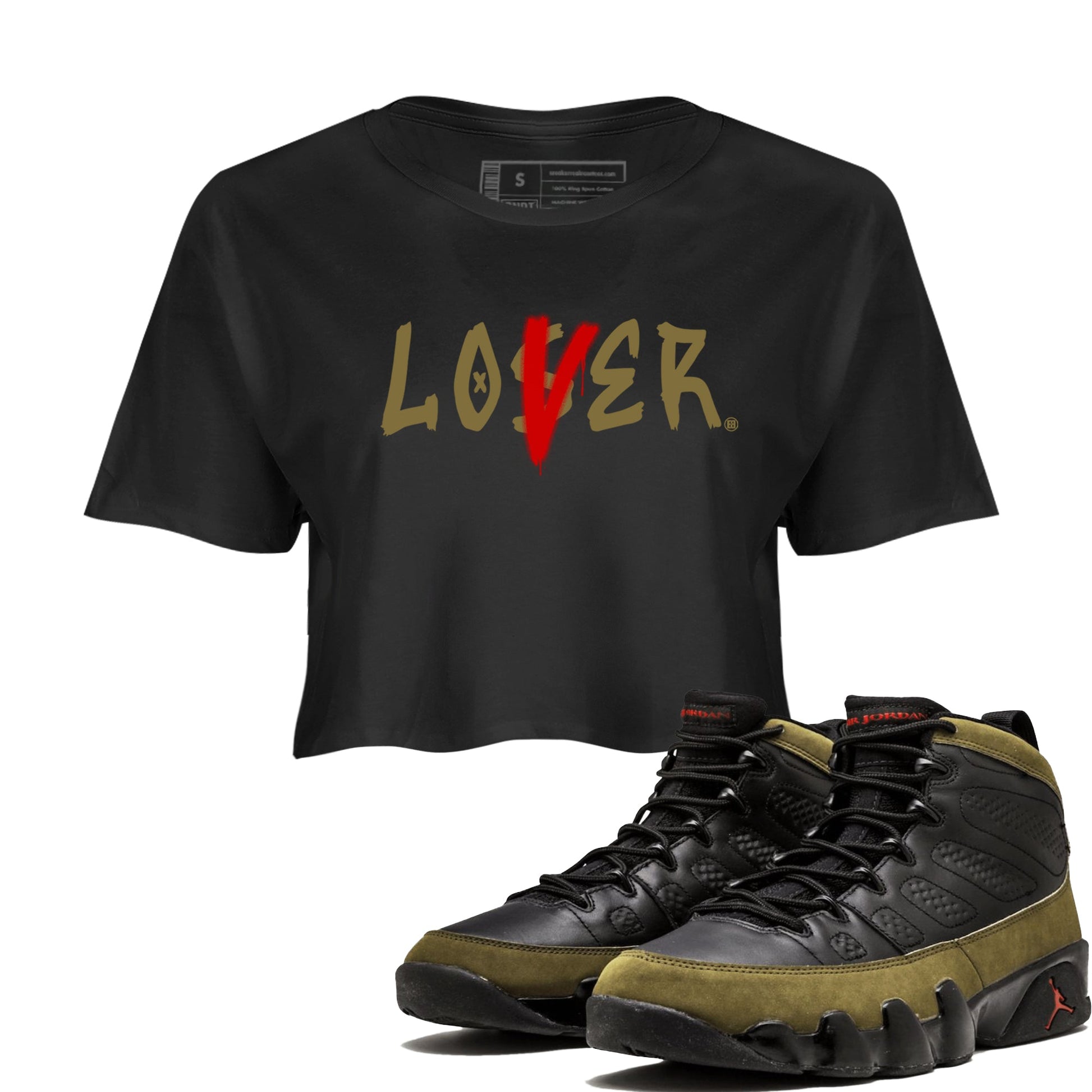 9s Olive shirts to match jordans Loser Lover sneaker match tees Air Jordan 9 Olive match shoes to clothes SNRT Sneaker Tees unisex cotton Black 1 crop tee