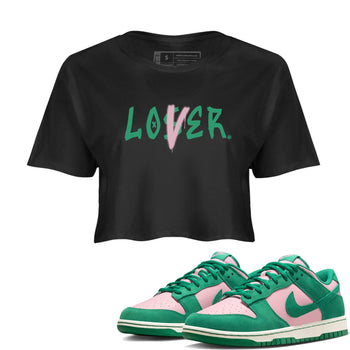 Dunk Low Medium Soft Pink Malachite shirt to match jordans Loser Lover sneaker tees Dunks Medium Soft Pink Malachite Streetwear Brand Streetwear Brand SNRT Sneaker Release Tees Black 1 crop length shirt
