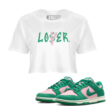 Dunk Low Medium Soft Pink Malachite shirt to match jordans Loser Lover sneaker tees Dunks Medium Soft Pink Malachite Streetwear Brand SNRT Sneaker Release Tees White 1 crop length shirt