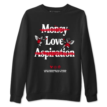 1s '85 Bred shirts to match jordans Love Conquers All Things best t shirts to wear with jordans Air Jordan 1 Retro HIgh OG '85 Bred match shoes to clothes SNRT Sneaker Tees unisex cotton Black 2 shirts